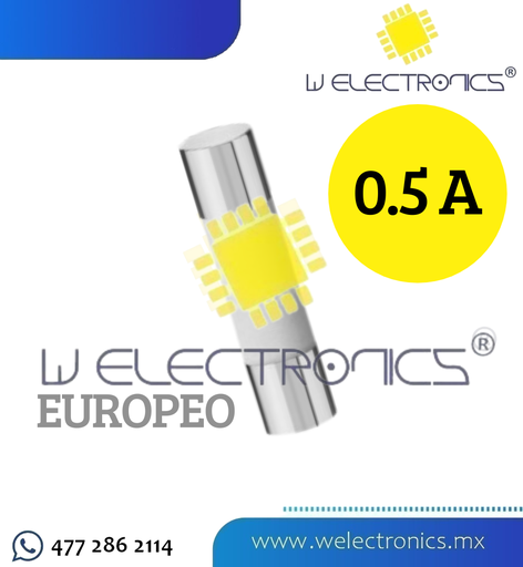[FUEU-5A] FUSIBLE TIPO EUROPEO 0.5A