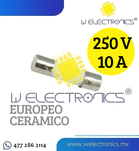 [FUCE-07] FUSIBLE TIPO EUROPEO CERAMICO 10A 250V